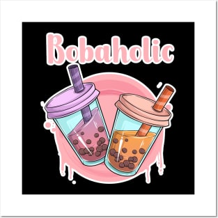 Bobaholic Posters and Art